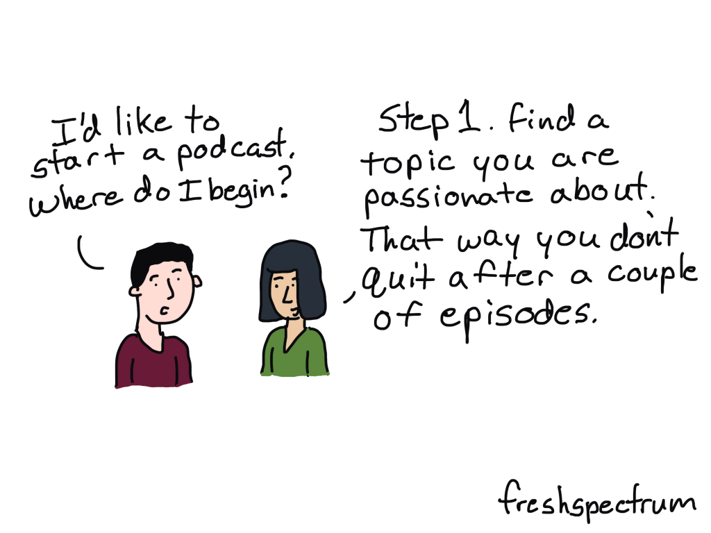 Passion first podcast comic